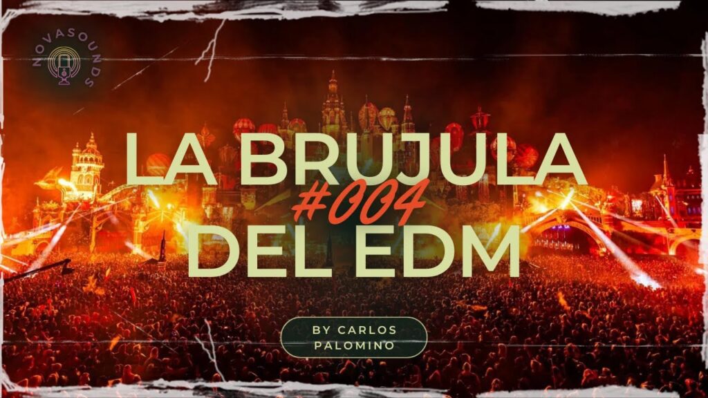 La Brujula Del EDM 004 by Carlos Palomino
