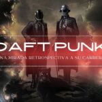 La Evolución De Daft Punk: Desde El Principio Hasta La Actualidad