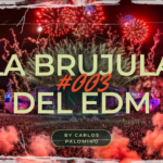 La Brujula Del EDM: 003 by Carlos Palomino